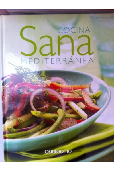 Cocina sana mediterránea.